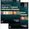Feigin and Cherry’s Textbook of Pediatric Infectious Diseases, 2-Volume Set, 9th edition (Original PDF from Publisher)