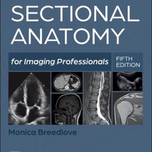 Workbook for Sectional Anatomy for Imaging Professionals, 5th edition (Original PDF from Publisher)