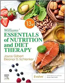 Williams’ Essentials of Nutrition and Diet Therapy, 13th edition (Original PDF from Publisher)