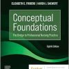 Conceptual Foundations: The Bridge to Professional Nursing Practice, 8th Edition (True PDF from Publisher)