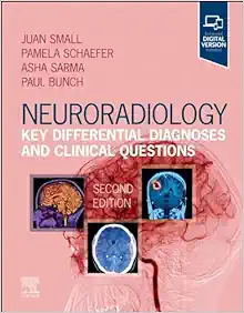 Neuroradiology: Key Differential Diagnoses and Clinical Questions, 2nd Edition (True PDF from Publisher)