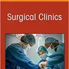 Surgical Critical Care, An Issue of Surgical Clinics (Volume 102-1) (The Clinics: Internal Medicine, Volume 102-1) (Original PDF from Publisher)