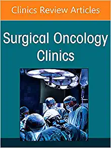 Disparities and Determinants of Health in Surgical Oncology, An Issue of Surgical Oncology Clinics of North America (Volume 31-1) (The Clinics: Internal Medicine, Volume 31-1) (Original PDF from Publisher)