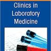 Molecular Oncology Diagnostics, An Issue of the Clinics in Laboratory Medicine (Volume 42-3) (Original PDF from Publisher)
