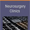 Recent Advances in Endovascular Neurosurgery, An Issue of Neurosurgery Clinics of North America (Volume 33-2) (The Clinics: Internal Medicine, Volume 33-2) (Original PDF from Publisher)