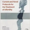 Handbook of Current and Novel Protocols for the Treatment of Infertility (Original PDF from Publisher)