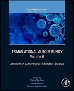Translational Autoimmunity, Volume 6: Advances in Autoimmune Rheumatic Diseases (Volume 6) (Translational Immunology, Volume 6) (Original PDF from Publisher)