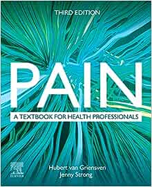 Pain: A textbook for health professionals, 3rd edition (Original PDF from Publisher)