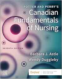 Potter and Perry’s Canadian Fundamentals of Nursing, 7th Edition (Original PDF from Publisher)