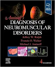 Aminoff’s Diagnosis of Neuromuscular Disorders, 4th edition (ePub+Converted PDF)