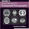 Mosby’s Exam Review for Computed Tomography, 4th Edition (EPUB)