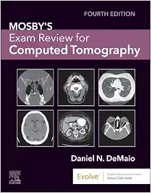 Mosby’s Exam Review for Computed Tomography, 4th Edition (EPUB)
