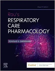 Rau’s Respiratory Care Pharmacology, 11th edition (Original PDF from Publisher)