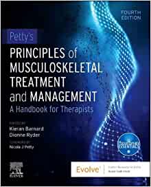 Petty’s Principles of Musculoskeletal Treatment and Management: A Handbook for Therapists, 4th edition (Original PDF from Publisher)