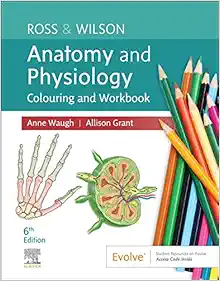 Ross & Wilson Anatomy and Physiology Colouring and Workbook, 6th Edition (True PDF from Publisher)