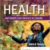 Health and Health Care Delivery in Canada, 4th edition (Original PDF from Publisher)