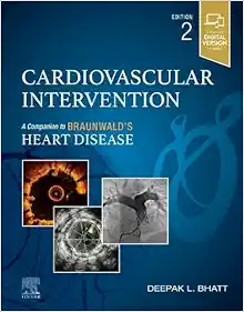 Cardiovascular Intervention: A Companion to Braunwald’s Heart Disease, 2nd edition (True PDF)