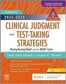 2024-2025 Saunders Clinical Judgment and Test-Taking Strategies, 8th edition (Original PDF from Publisher)