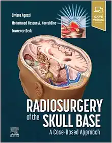 Radiosurgery of the Skull Base: A Case-Based Approach (Original PDF from Publisher)