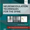 Neuromodulation Techniques for the Spine: A Volume in the Atlas of Interventional Pain Management Series (True PDF)