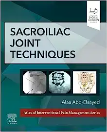 Sacroiliac Joint Techniques (Atlas of Interventional Pain Management) (ePub+Converted PDF)