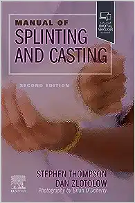 Manual of Splinting and Casting, 2nd edition (Original PDF from Publisher)