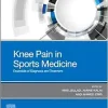 Knee Pain in Sports Medicine: Essentials of Diagnosis and Treatment (True PDF from Publisher)