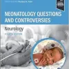 Neonatology Questions and Controversies: Neurology, 4th Edition (True PDF from Publisher)