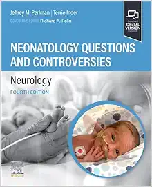 Neonatology Questions and Controversies: Neurology, 4th Edition (True PDF from Publisher)