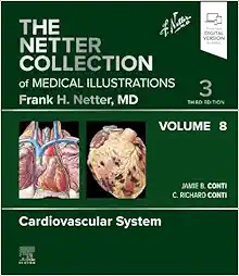 The Netter Collection of Medical Illustrations: Cardiovascular System, Volume 8, 3rd edition (True PDF)