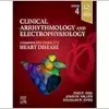 Clinical Arrhythmology and Electrophysiology, 4th Edition (True PDF from Publisher)
