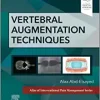 Vertebral Augmentation Techniques: A Volume in the Atlas of Interventional Pain Management Series (Original PDF from Publisher)