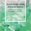 Chronic Complications of Diabetes Mellitus: Current Outlook and Novel Pathophysiological Insights (Original PDF from Publisher)
