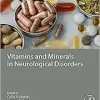 Vitamins and Minerals in Neurological Disorders (Original PDF from Publisher)