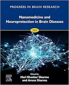 Nanomedicine and Neuroprotection in Brain Diseases (Volume 265) (Progress in Brain Research, Volume 265) (EPUB)