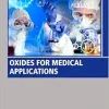 Oxides for Medical Applications (Woodhead Publishing Series in Electronic and Optical Materials) (Original PDF from Publisher)