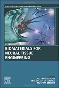Biomaterials for Neural Tissue Engineering (Woodhead Publishing Series in Biomaterials) (EPUB)