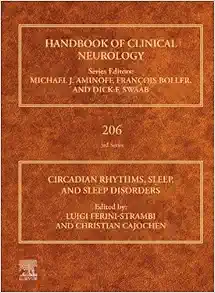 Circadian Rhythms, Sleep, and Sleep Disorders (Volume 206) (Original PDF from Publisher)