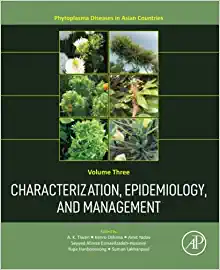 Characterization, Epidemiology, and Management (Volume 3) (Phytoplasma Diseases in Asian Countries, Volume 3) (Original PDF from Publisher)