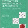Advances in Thermoplastic Elastomers: Challenges and Opportunities (EPUB)