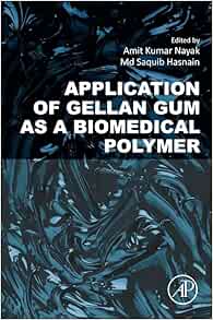 Application of Gellan Gum as a Biomedical Polymer (Original PDF from Publisher)