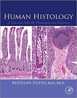 Human Histology: A Text and Atlas for Physicians and Scientists (Original PDF from Publisher)