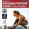 Braddom’s Rehabilitation Care: A Clinical Handbook, 2nd Edition (Original PDF from Publisher)