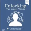 Unlocking the Leader Within: A Medical Student’s Guide to Practical Leadership (EPUB)
