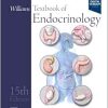 Williams Textbook of Endocrinology, 15th Edition (Original PDF from Publisher)