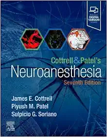 Cottrell and Patel’s Neuroanesthesia, 7th edition (True PDF)
