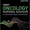 Mosby’s Oncology Nursing Advisor: A Comprehensive Guide to Clinical Practice, 3rd edition (True PDF)