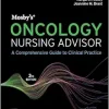 Mosby’s Oncology Nursing Advisor: A Comprehensive Guide to Clinical Practice, 3rd Edition (True PDF from Publisher)