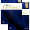 Miller’s Anesthesia, 2-Volume Set, 10th edition (EPUB + Converted PDF)