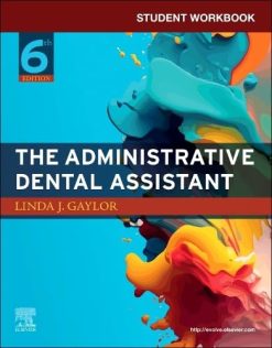 The Administrative Dental Assistant: Student Workbook, 6th Edition (True PDF from Publisher)